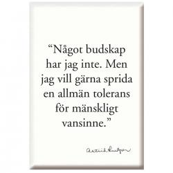 Astrid Lindgren - Magnet Något Budskap
