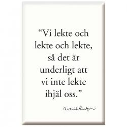 Astrid Lindgren - Magnet Vi Lekte